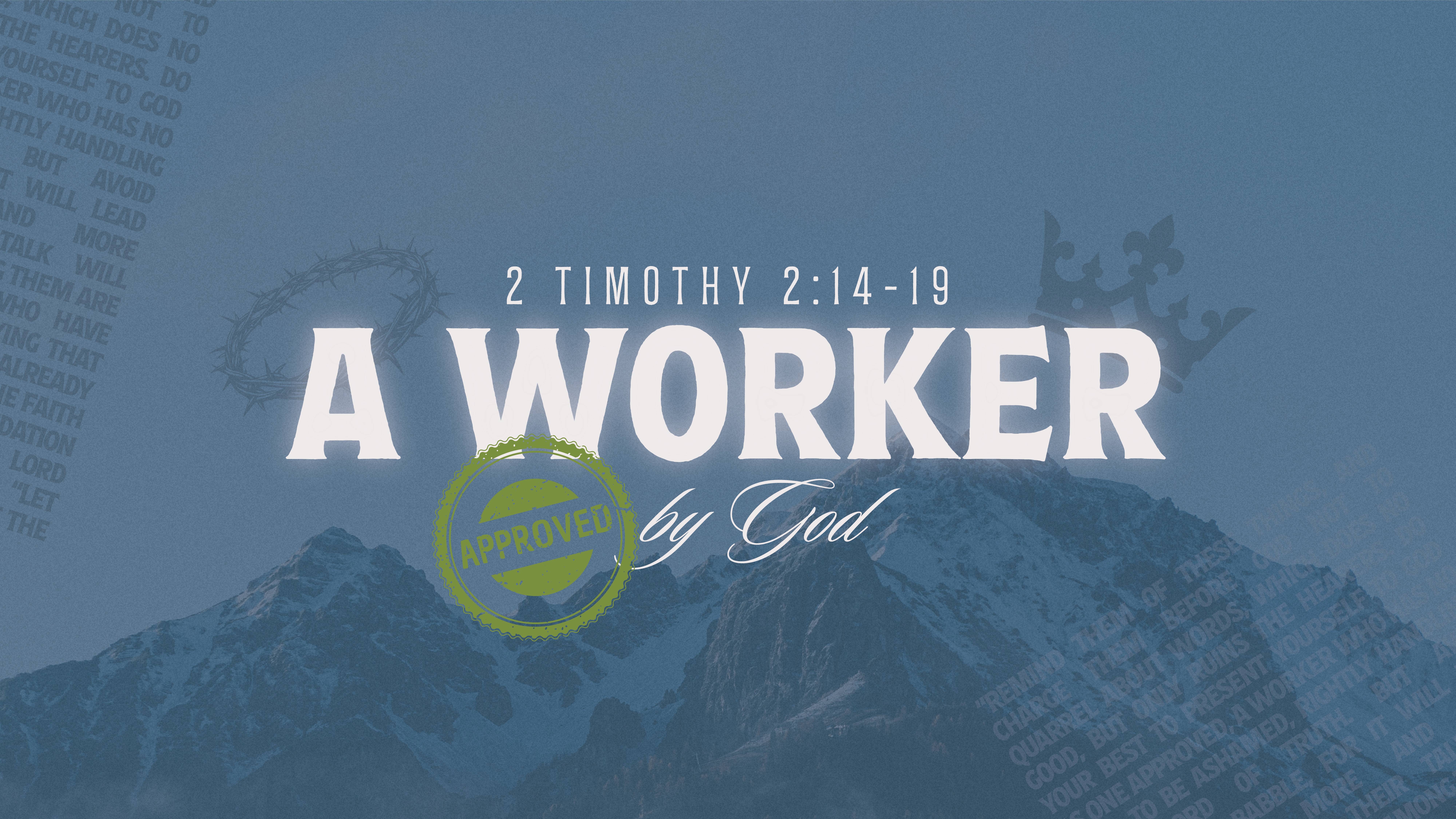 A Worker Approved By God